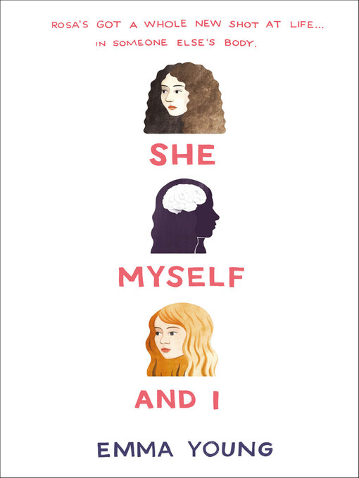 Title details for She, Myself, and I by Emma Young - Available